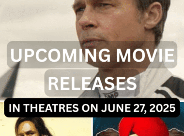 Upcoming Movie Releases in theatres