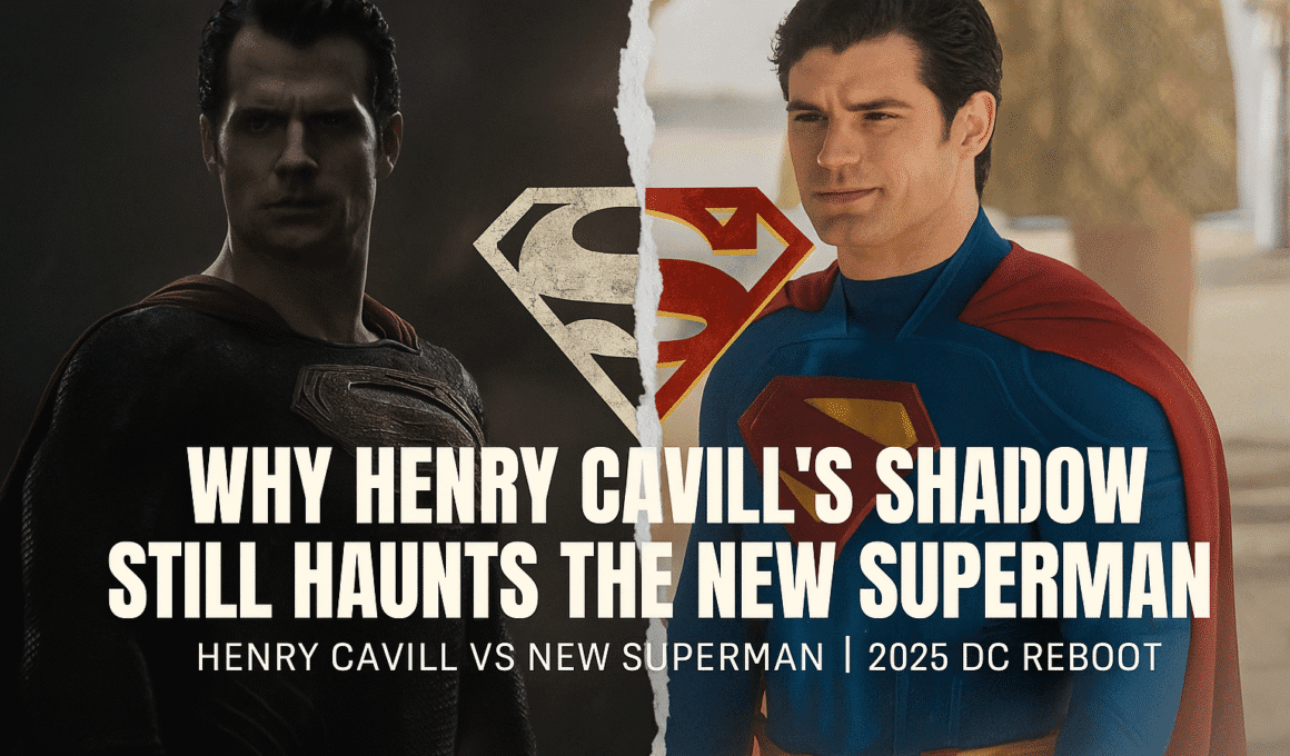 Henry Cavill vs New Superman